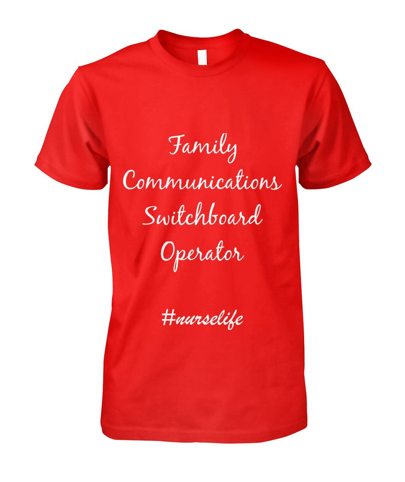 Family Communications Switchboard Operator Nurse Life