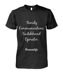 Family Communications Switchboard Operator Nurse Life